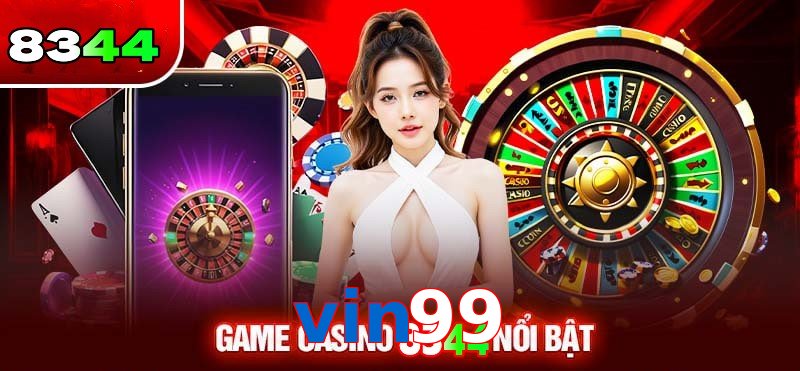 Sảnh Casino vin99 thưởng cực khủng